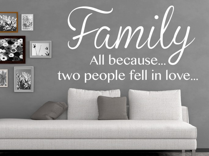 lepel Monarch lont Muursticker "Family, all because... two people fell in love..."