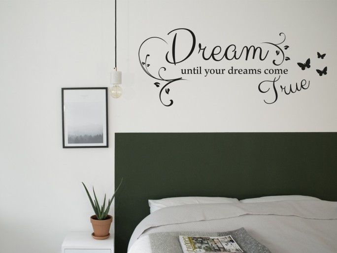 zoom staal Woning Muursticker "Dream until your dreams come true"